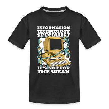 Ce n’est pas pour l’administrateur informaticien faible - T-shirt bio Premium Enfant - noir - Devant