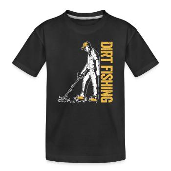 Dirt Fishing Funny Metal Detection Detector - Kids' Premium Organic T-Shirt - black - Front