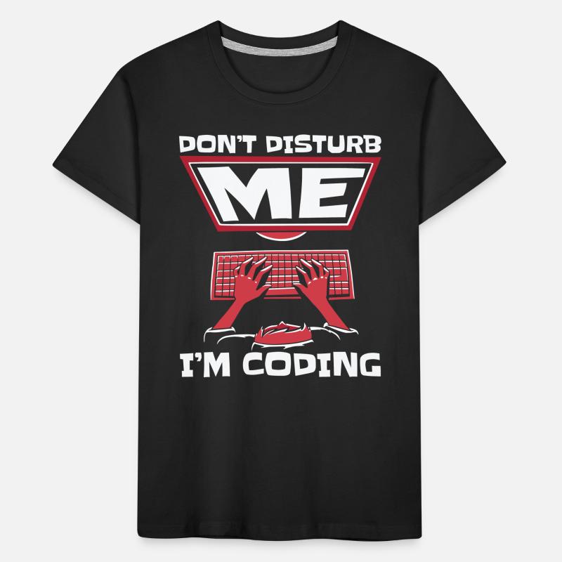 Ne me dérangez pas, je code un codeur développeur T-shirt bio Premium Enfant