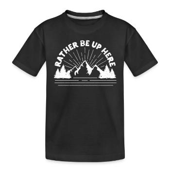Lieber hier oben sein Berg Wald Geocaching Outdoor - Kinder Premium Bio T-Shirt - Schwarz - Vorne