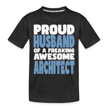 Proud wife of a damn good architect - Kids' Premium Organic T-Shirt - black - Front