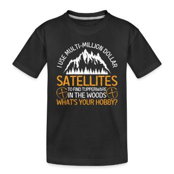 J’utilise des satellites de plusieurs millions de dollars - T-shirt bio Premium Enfant - noir - Devant