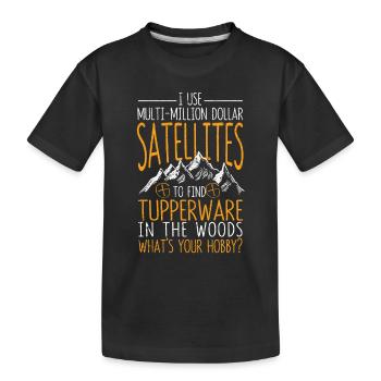J’utilise des satellites de plusieurs millions de dollars - T-shirt bio Premium Enfant - noir - Devant