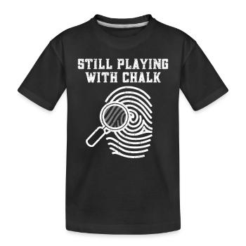 Spielt immer noch mit Kreide Forensischer Wissensc - Kinder Premium Bio T-Shirt - Schwarz - Vorne