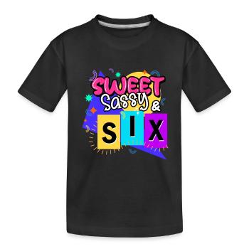 Sweet Sassy & Six - Kids' Premium Organic T-Shirt - black - Front