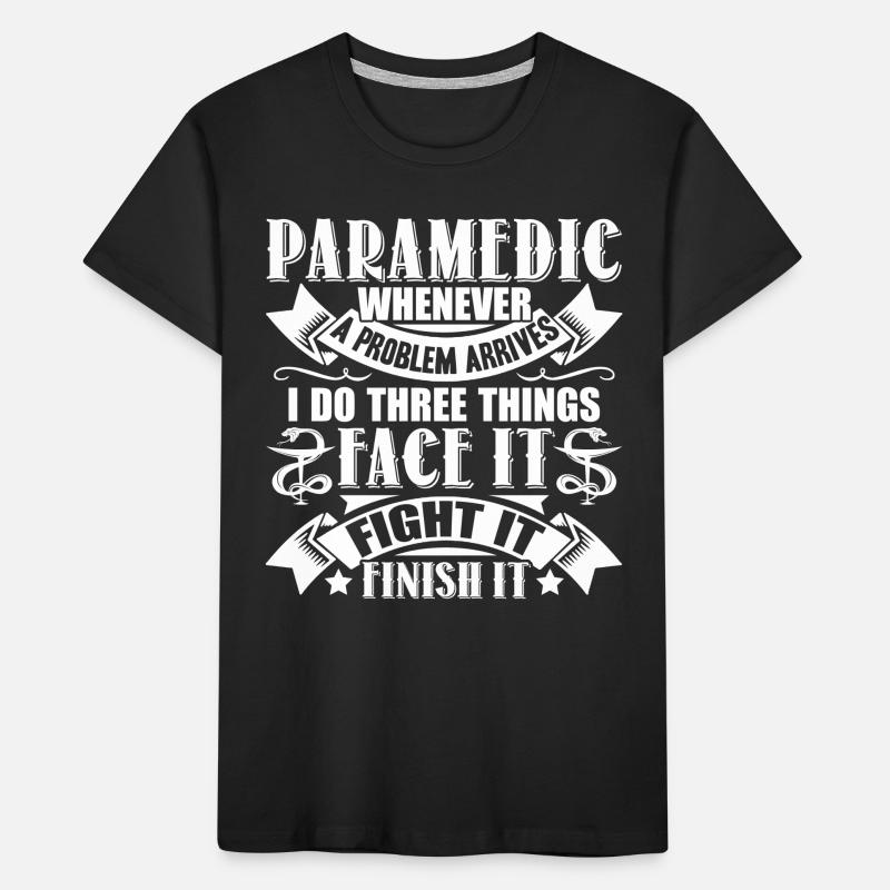 Paramedic Paramedic Solves Problem Kids' Premium Organic T-Shirt
