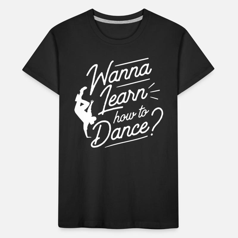 Voulez-vous apprendre à danser professeur de danse à l’école de danse T-shirt bio Premium Enfant