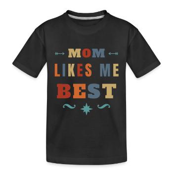 Mom Likes ME Best Funny Sibling Rivalry - Kids' Premium Organic T-Shirt - black - Front