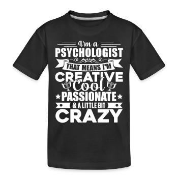Psychologist Crazy Psychologist - Kids' Premium Organic T-Shirt - black - Front