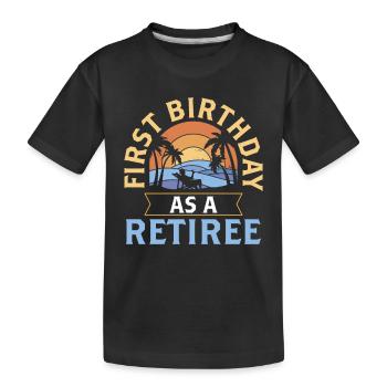 Erster Geburtstag Als Rentner Pensionär Schwanger - Kinder Premium Bio T-Shirt - Schwarz - Vorne
