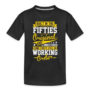 Erbaut In Fünfziger Jahren 50er Jahre Geburtstag - Kinder Premium Bio T-Shirt - Schwarz - Vorne