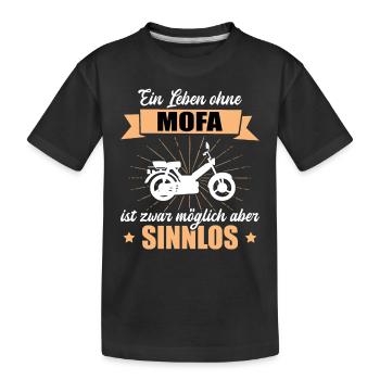 Mofa Fahren Mopedfahrer Leben Sinnlos Ohne Zweirad - Kinder Premium Bio T-Shirt - Schwarz - Vorne