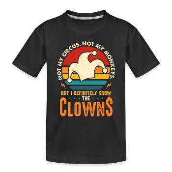 Clown de cirque Pas mon cirque Pas mes singes Jongler - T-shirt bio Premium Enfant - noir - Devant