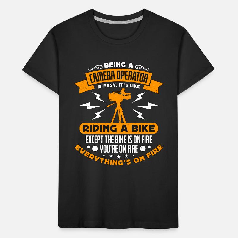 Being A Camera Operator Is Films Camera Operator Kids' Premium Organic T-Shirt