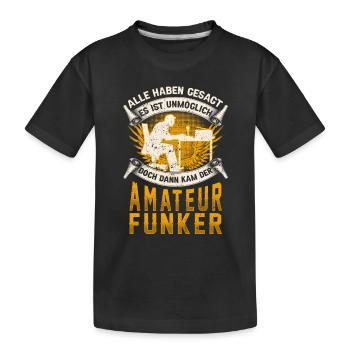 Amateurfunker unmöglich Hobbyfunker - Kinder Premium Bio T-Shirt - Schwarz - Vorne