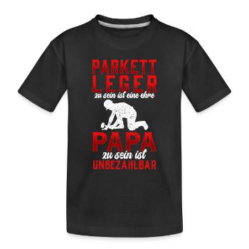 Parkettleger sein ist eine Ehre Fußbodenleger - Kinder Premium Bio T-Shirt - Schwarz - Vorne