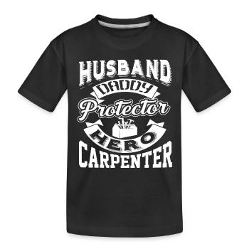 Carpenter Husband Daddy Protector Carpenter - Kids' Premium Organic T-Shirt - black - Front