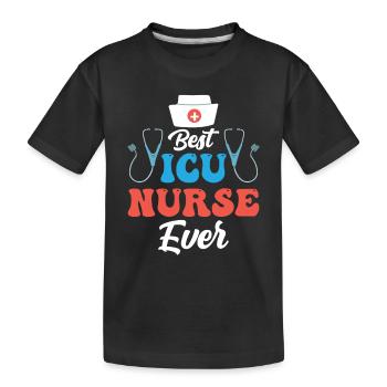 Best Intensive Care Nurse Ever - Kids' Premium Organic T-Shirt - black - Front