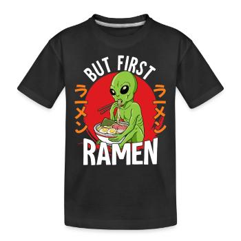 But First Ramen - Kinder Premium Bio T-Shirt - Schwarz - Vorne