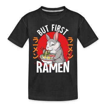 But First Ramen - Kinder Premium Bio T-Shirt - Schwarz - Vorne