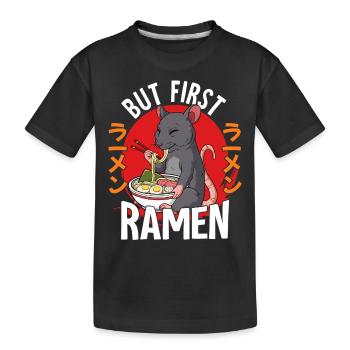 But First Ramen - Kinder Premium Bio T-Shirt - Schwarz - Vorne