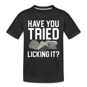 Avez-vous essayé de le lécher? Géologie de Stein - T-shirt bio Premium Enfant - noir - Devant