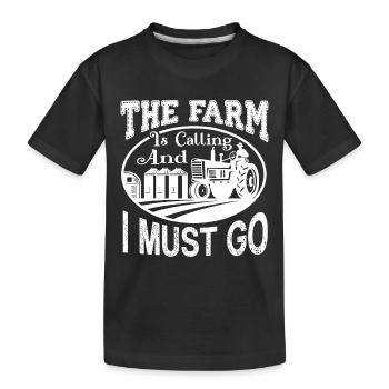 Farmer The Farm Is Calling Me - Kids' Premium Organic T-Shirt - black - Front