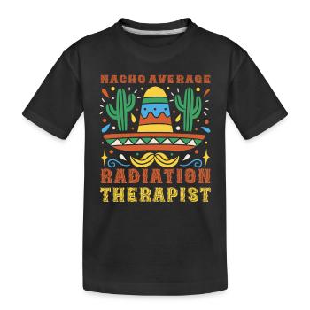 Nacho Average Strahlentherapeut Cinco De Mayo - Kinder Premium Bio T-Shirt - Schwarz - Vorne