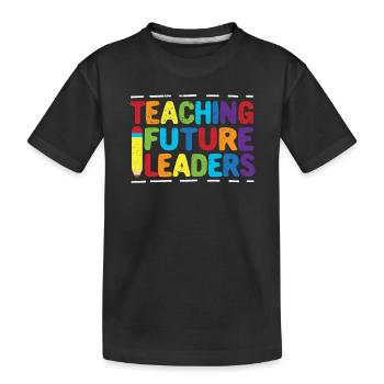 Lehre Zukünftige Führungskräfte Lehrer Inspirieren - Kinder Premium Bio T-Shirt - Schwarz - Vorne