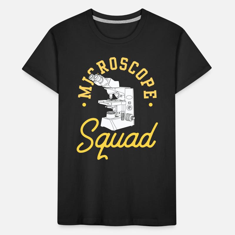 Équipe de microscope Microscopes Dictons de microscope T-shirt bio Premium Enfant