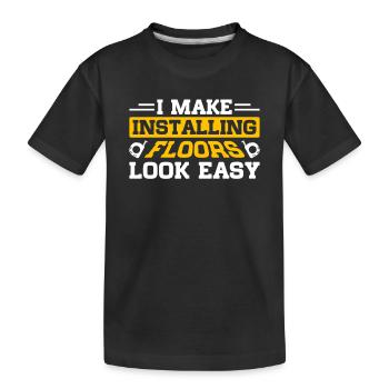 Flooring installation Flooring installers Contractors - Kids' Premium Organic T-Shirt - black - Front