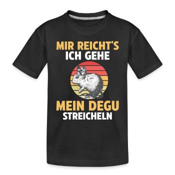 Mir reicht's ich gehe mein Degu streicheln - Kinder Premium Bio T-Shirt - Schwarz - Vorne
