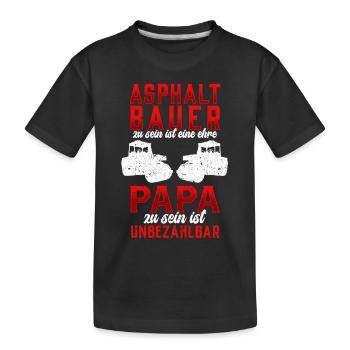 Asphaltbauer sein ist eine Ehre Straßenbauer - Kinder Premium Bio T-Shirt - Schwarz - Vorne