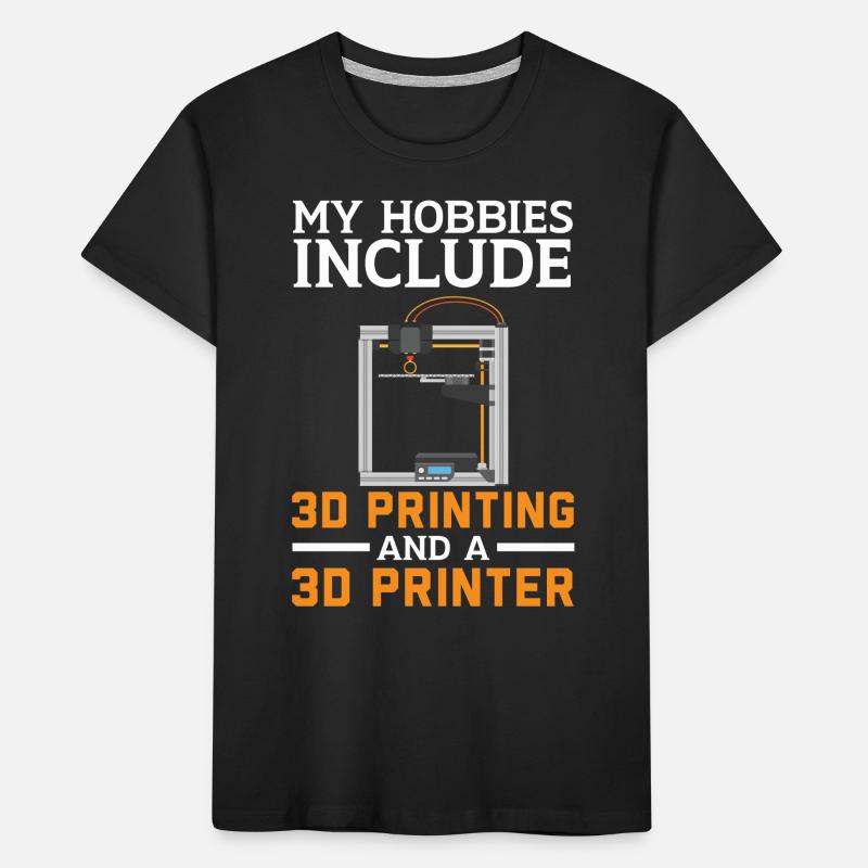 Mes hobbies incluent l’impression 3D et l’impression 3D T-shirt bio Premium Enfant