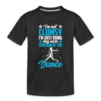 Je ne suis pas maladroit, je suis un - T-shirt bio Premium Enfant - noir - Devant