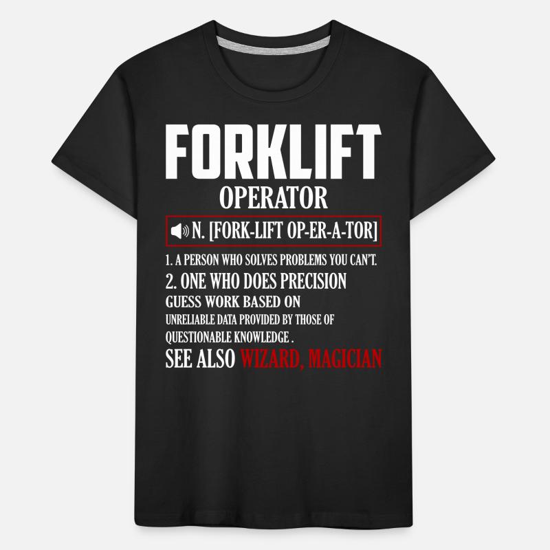 Forklift Operator Noun Driver Forklifter Operator Kids' Premium Organic T-Shirt
