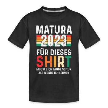 Maturant 2023 Abschluss Matura - Kinder Premium Bio T-Shirt - Schwarz - Vorne