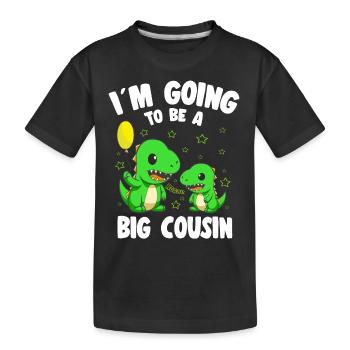 Annonce du bébé I’m Gonna Be A Big Cousin - T-shirt bio Premium Enfant - noir - Devant
