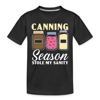 Konservierungssaison hat mir die Vernunft geraubt - Kinder Premium Bio T-Shirt - Schwarz - Vorne