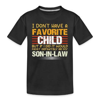 Mein Schwiegersohn ist mein Lieblingskind - Kinder Premium Bio T-Shirt - Schwarz - Vorne