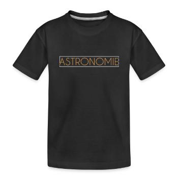 Astronomie Schriftzug - Kinder Premium Bio T-Shirt - Schwarz - Vorne