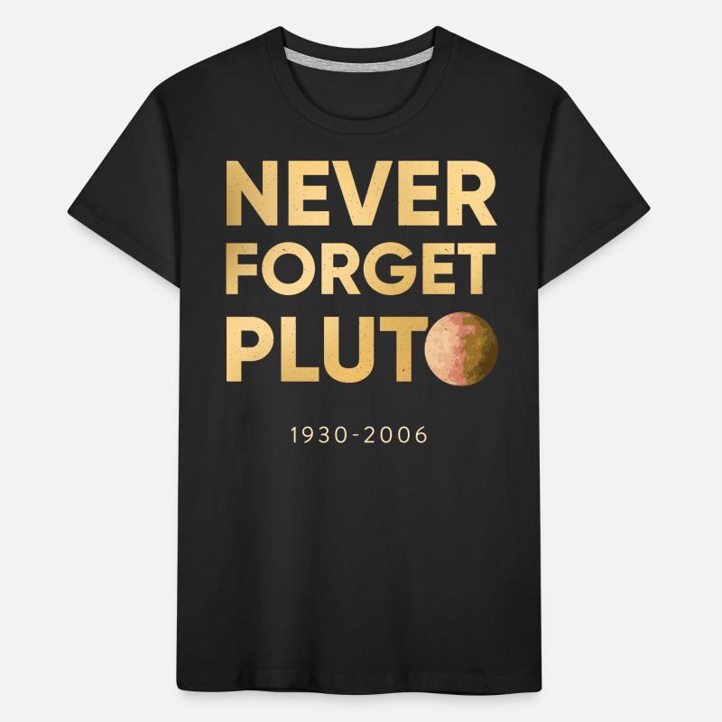 Pluto - Never forget since 2006 Kinder Premium Bio T-Shirt