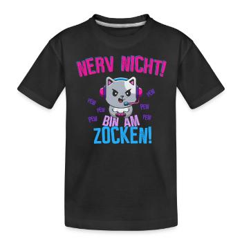 Nerv nicht! Bin am zocken! - Kinder Premium Bio T-Shirt - Schwarz - Vorne