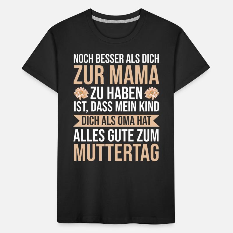 Mutter Muttertag Mama Großmutter Oma Kinder Premium Bio T-Shirt