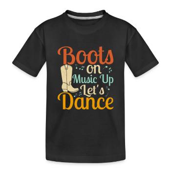 Boots On Music up Let’s Dance Line Dance Country M - T-shirt bio Premium Enfant - noir - Devant