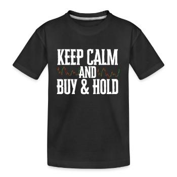 Investment Strategy Buy And Hold - Kids' Premium Organic T-Shirt - black - Front
