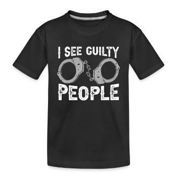 Agent de probation Je vois des gens coupables Gardien de prison - T-shirt bio Premium Enfant - noir - Devant