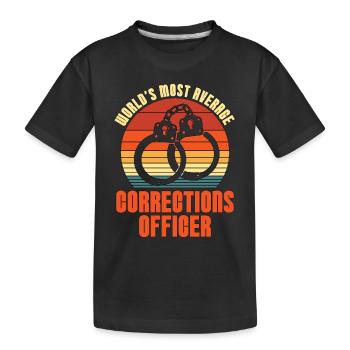 Corrections Officer World's Most Average Officer - Kids' Premium Organic T-Shirt - black - Front