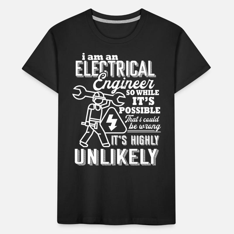 Electrical Engineer I Am An Electrical Engineer Kids' Premium Organic T-Shirt