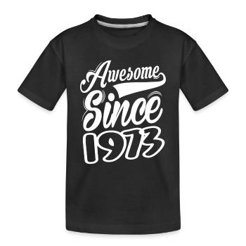 Génial depuis 1973 - T-shirt bio Premium Enfant - noir - Devant